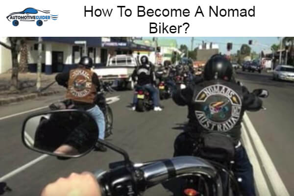 Become A Nomad Biker
