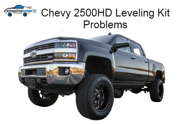 Chevy Leveling Kit Problems