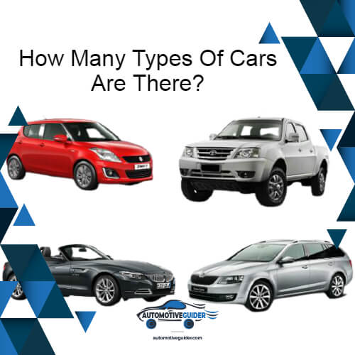 How Many Types Of Cars Are There