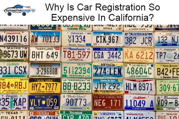 car Registration So Expensive In California