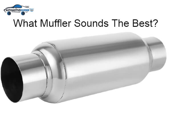 muffler sounds the best