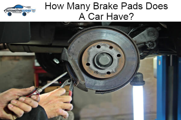 Brake Pads Does A Car Have