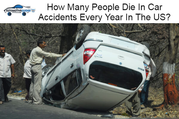 People Die In Car Accidents Every Year In The US