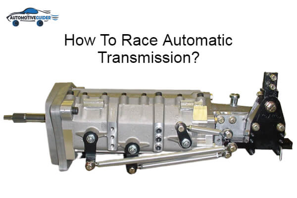 Race Automatic Transmission