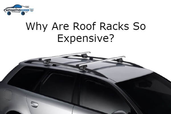 Roof Racks So Expensive