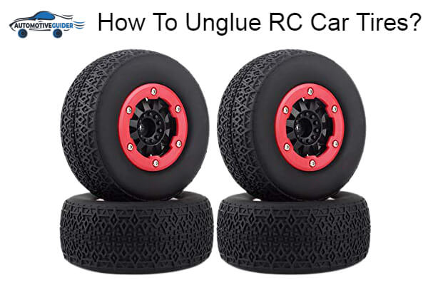 Unglue RC Car Tires
