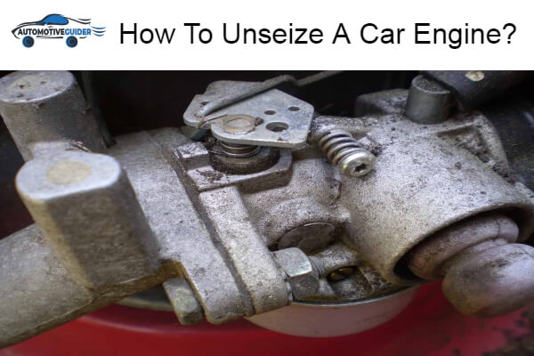 Unseize A Car Engine