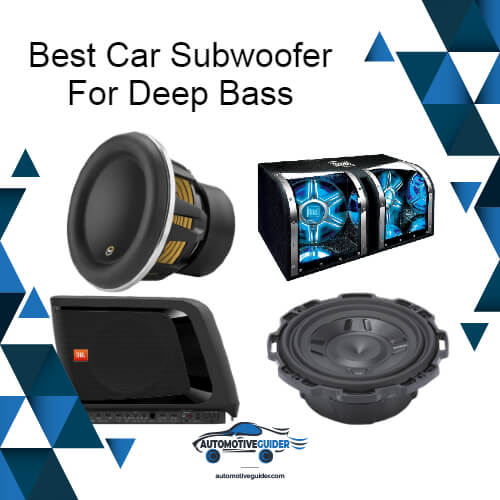 Best Car Subwoofer For Deep Bass