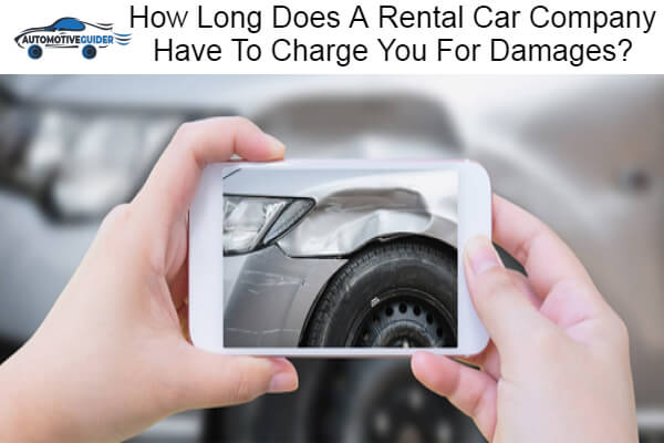Rental Car Company Have To Charge You For Damages