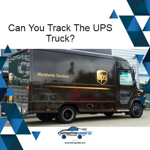 Can You Track The UPS Truck