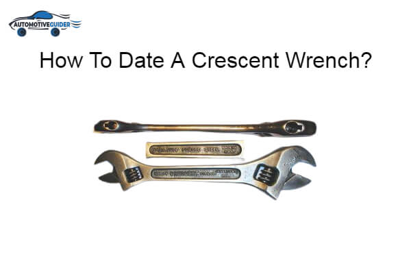 Date A Crescent Wrench