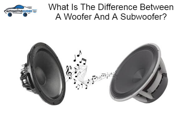 Difference Between A Woofer And A Subwoofer