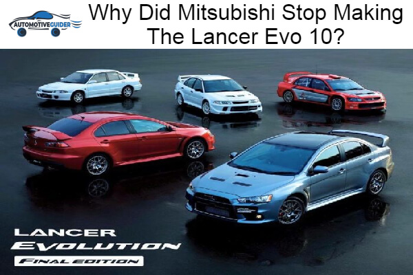Mitsubishi Stop Making The Lancer Evo 10
