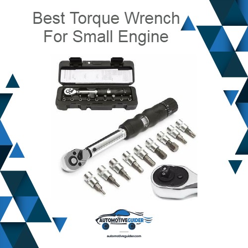best torque wrench for small engines