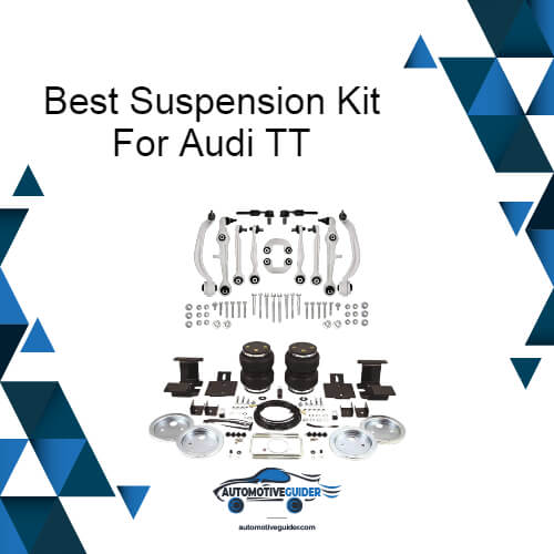 Best Suspension Kit For Audi TT