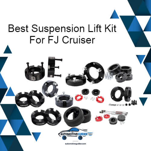 Best Suspension Lift Kit For FJ Cruiser