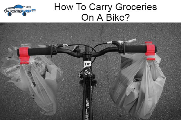 Carry Groceries On A Bike