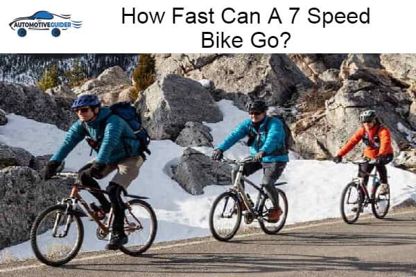 Fast Can A 7 Speed Bike Go