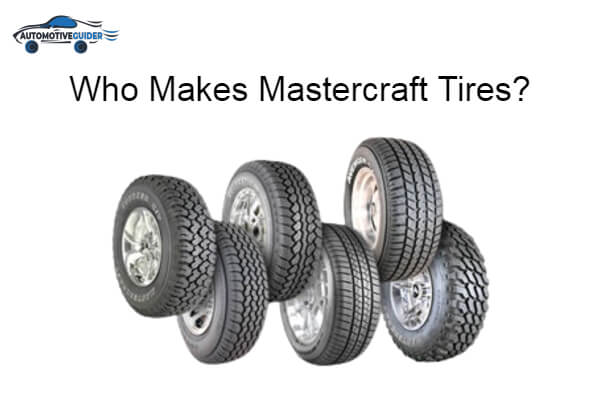 Makes Mastercraft Tires