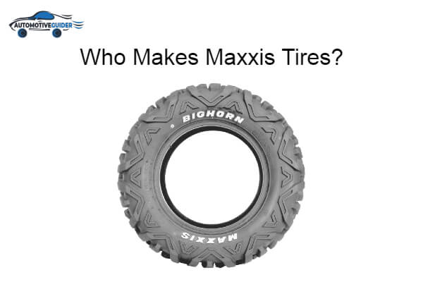 Makes Maxxis Tires