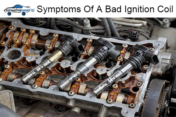 Bad Ignition Coil