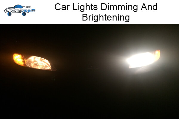 Car Lights Dimming