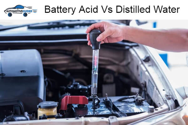 Difference Between Battery Acid Vs Distilled Water