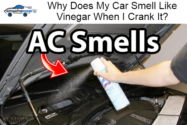 why does my car air conditioner smell like vinegar