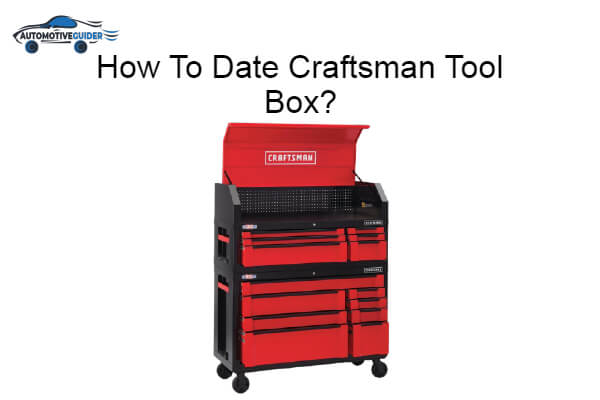 Date Craftsman Tool Box
