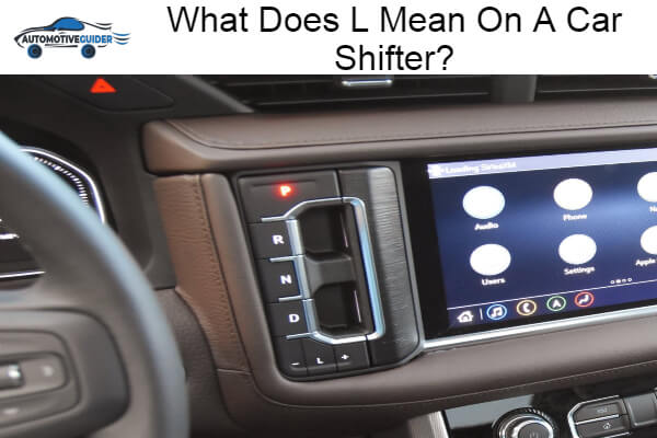 L Mean On A Car Shifter