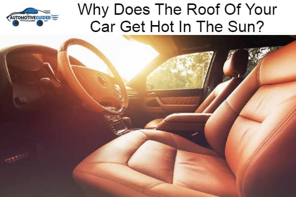 Roof Of Your Car Get Hot In The Sun