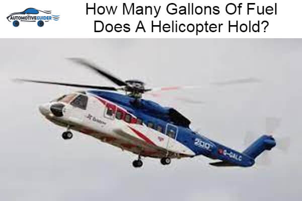 Gallons Of Fuel Does A Helicopter Hold