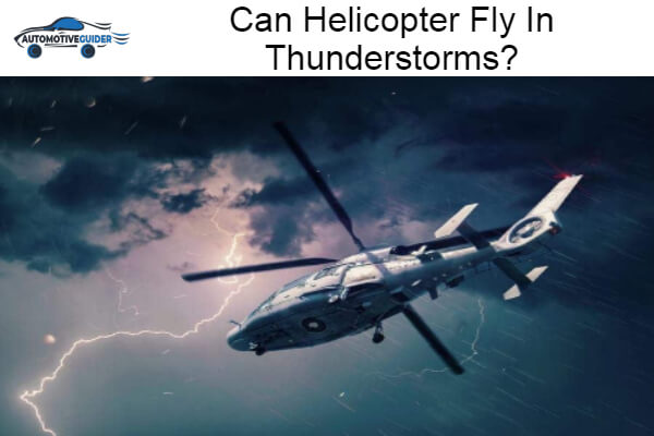 Helicopter Fly In Thunderstorms
