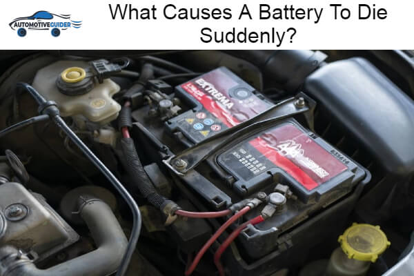 Causes A Battery To Die Suddenly