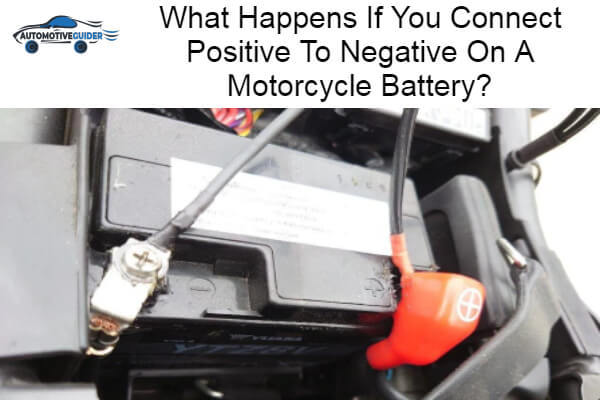 Connect Positive To Negative On A Motorcycle Battery