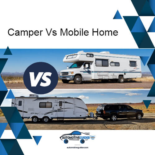 Camper Vs Mobile Home