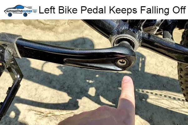 How To Fix Left Bike Pedal Keeps Falling Off