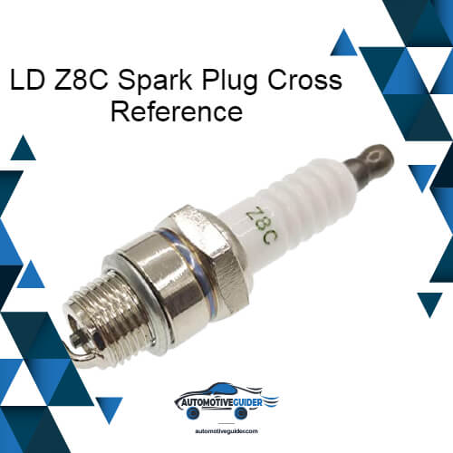 LD Z8C Spark Plug Cross Reference