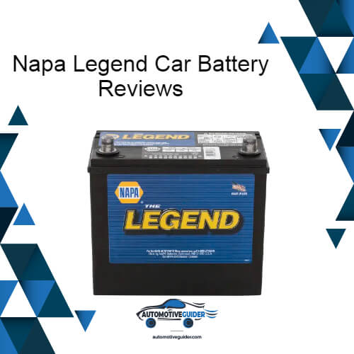 Napa Legend Car Battery Reviews