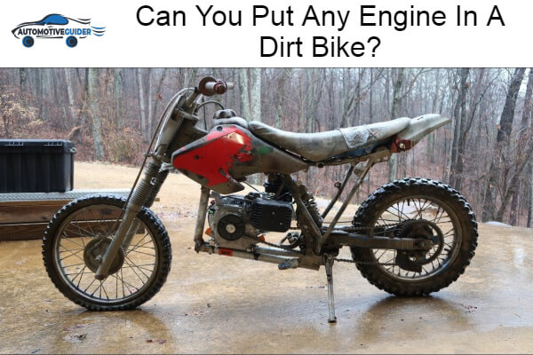 Put Any Engine In A Dirt Bike