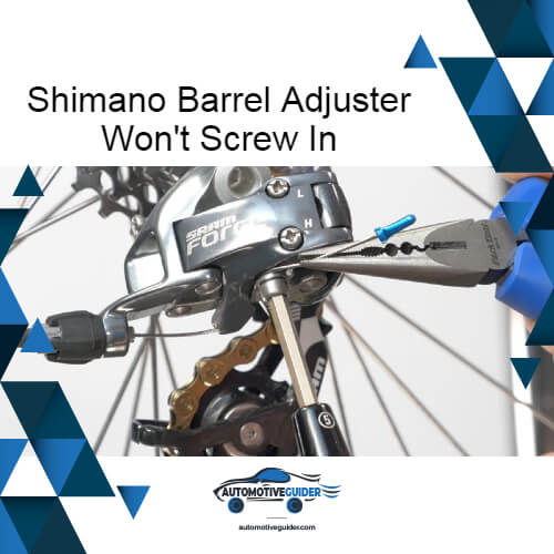 Shimano Barrel Adjuster Won't Screw In