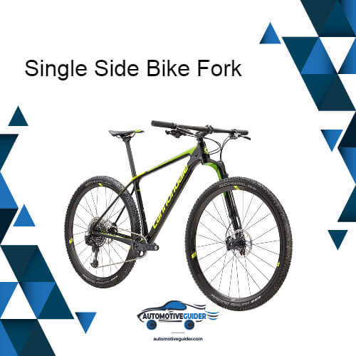Single Side Bike Fork