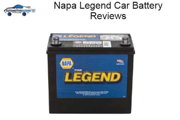 What Are Napa Legend Car Battery Reviews