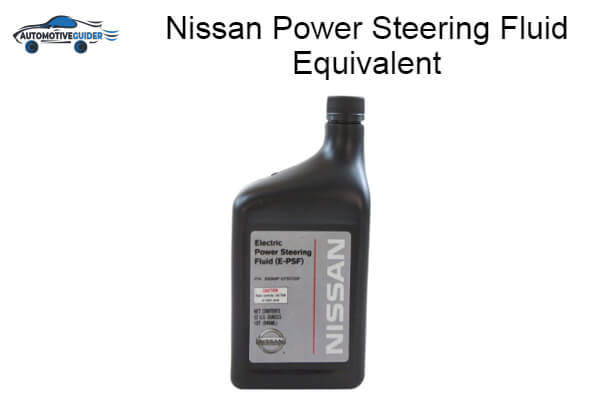 What Is Nissan Power Steering Fluid Equivalent
